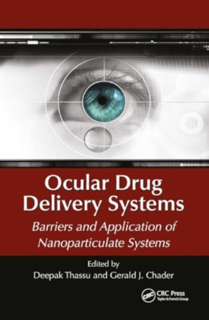 Ocular Drug Delivery Systems: Barriers and Application of Nanoparticulate Systems