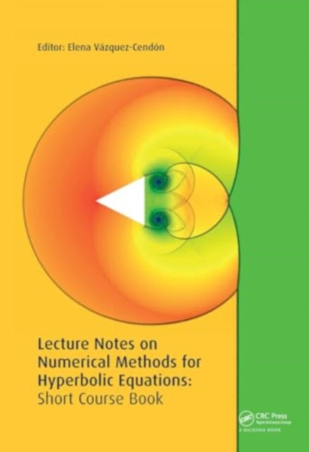 Lecture Notes on Numerical Methods for Hyperbolic Equations