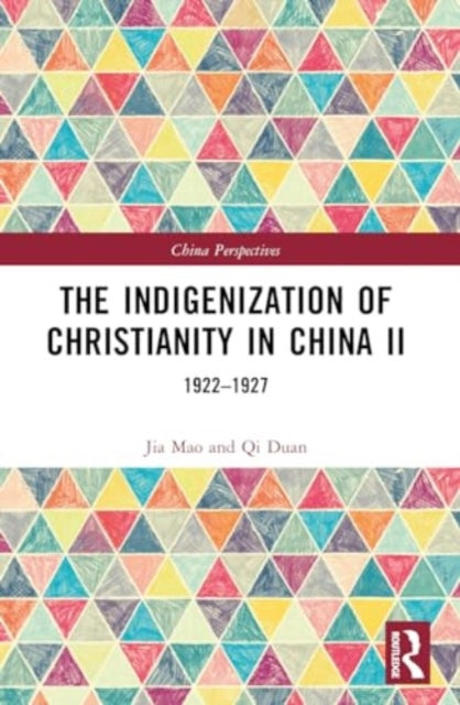 The Indigenization of Christianity in China II: 1922–1927
