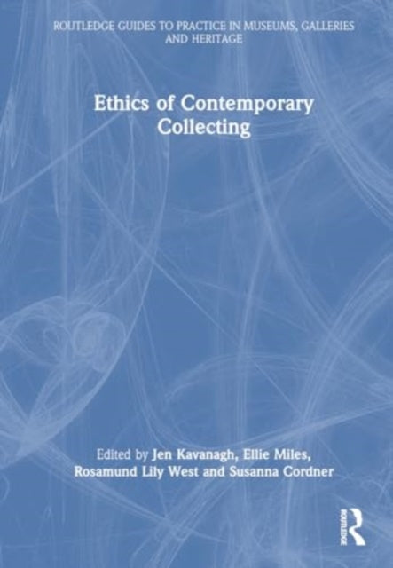 Ethics of Contemporary Collecting