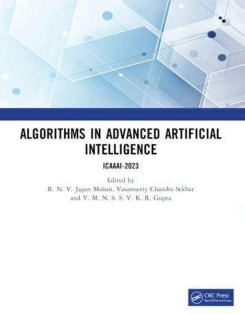 Algorithms in Advanced Artificial Intelligence: ICAAAI-2023