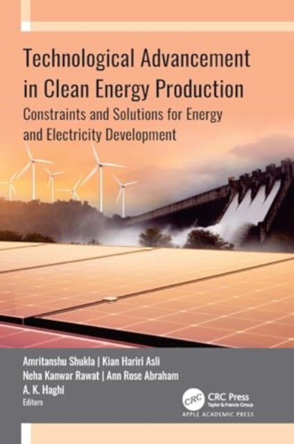 Technological Advancement in Clean Energy Production: Constraints and Solutions for Energy and Electricity Development