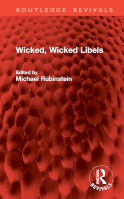 Wicked, Wicked Libels