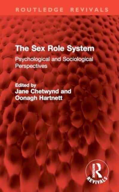 The Sex Role System: Psychological and Sociological Perspectives