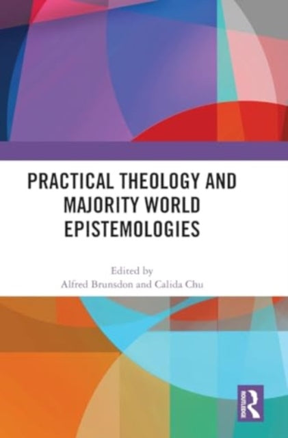 Practical Theology and Majority World Epistemologies