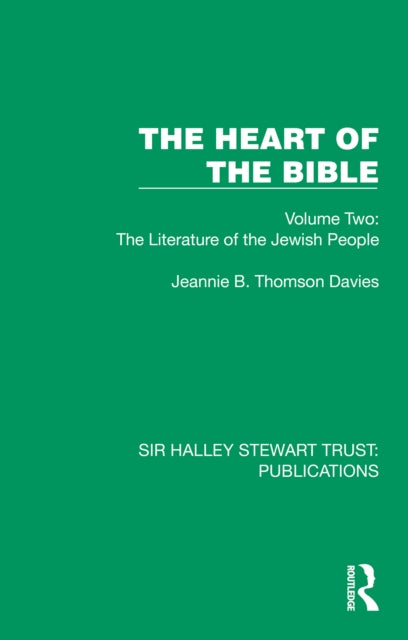 The Heart of the Bible: Volume Two: The Literature of the Jewish People