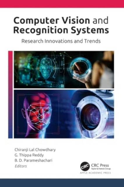 Computer Vision and Recognition Systems: Research Innovations and Trends