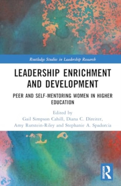 Leadership Enrichment and Development: Peer and Self-Mentoring Women in Higher Education