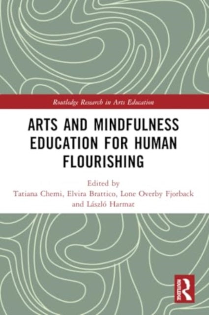 Arts and Mindfulness Education for Human Flourishing
