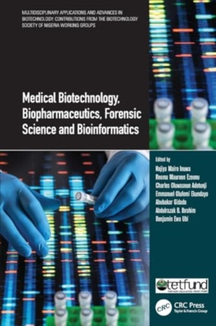 Medical Biotechnology, Biopharmaceutics, Forensic Science and Bioinformatics