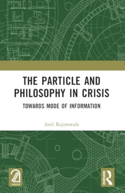 The Particle and Philosophy in Crisis: Towards Mode of Information