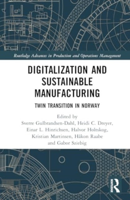 Digitalization and Sustainable Manufacturing: Twin Transition in Norway