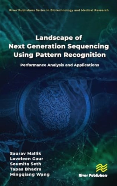 Landscape of Next Generation Sequencing Using Pattern Recognition: Performance Analysis and Applications
