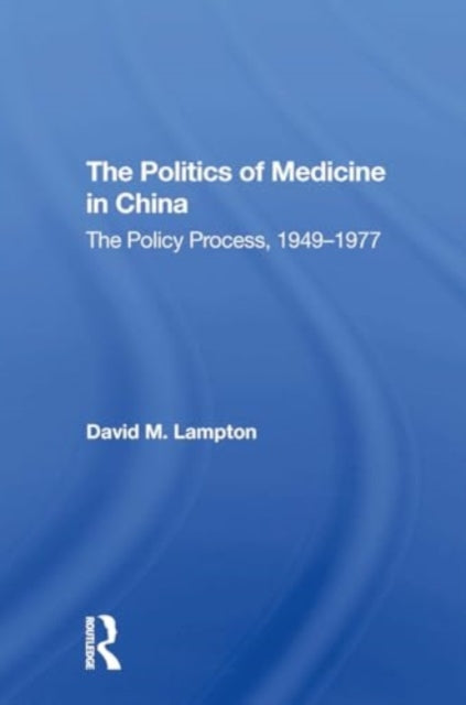 Politics Medicine China