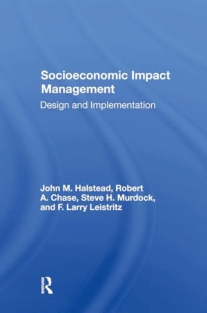 Socioeconomic Impact Management: Design And Implementation