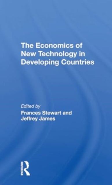 The Economics Of New Technology In Developing Countries