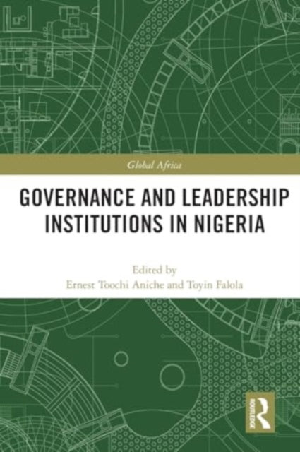 Governance and Leadership Institutions in Nigeria