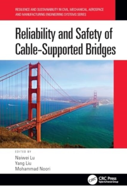 Reliability and Safety of Cable-Supported Bridges