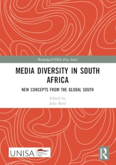 Media Diversity in South Africa: New Concepts from the Global South
