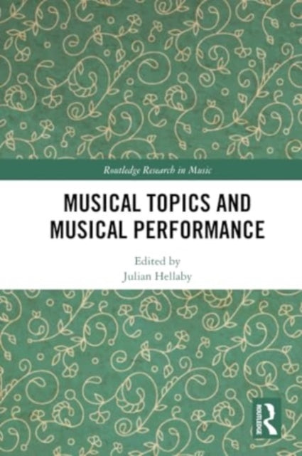 Musical Topics and Musical Performance