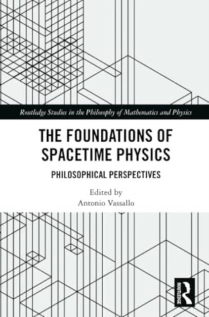The Foundations of Spacetime Physics: Philosophical Perspectives