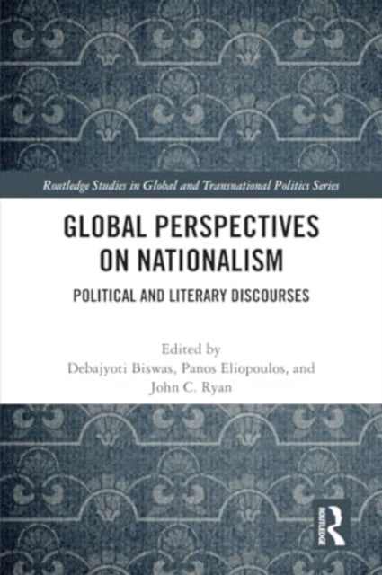 Global Perspectives on Nationalism: Political and Literary Discourses