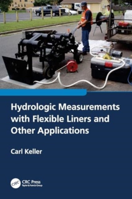 Hydrologic Measurements with Flexible Liners and Other Applications