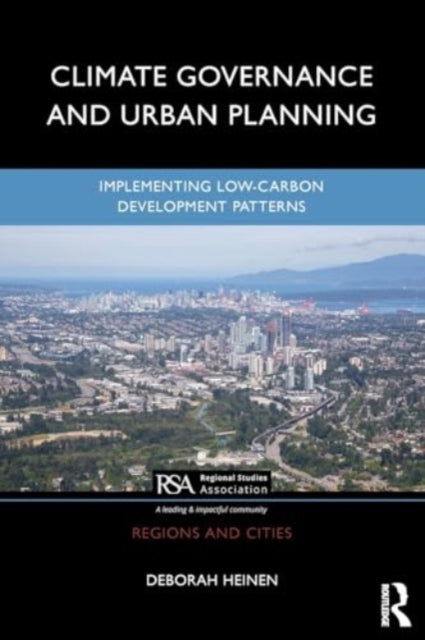 Climate Governance and Urban Planning: Implementing Low-Carbon Development Patterns