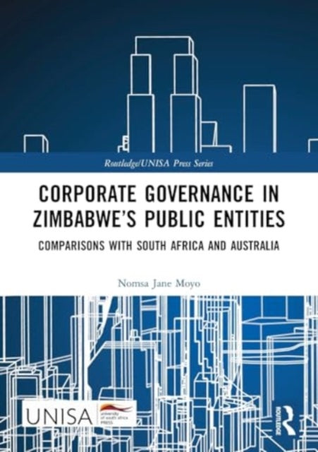 Corporate Governance in Zimbabwe’s Public Entities: Comparisons with South Africa and Australia