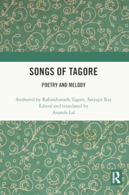 Songs of Tagore: Poetry and Melody