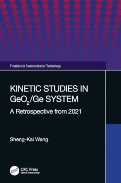 Kinetic Studies in GeO2/Ge System: A Retrospective from 2021