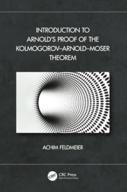 Introduction to Arnold’s Proof of the Kolmogorov–Arnold–Moser Theorem