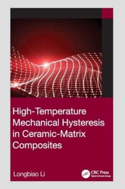 High-Temperature Mechanical Hysteresis in Ceramic-Matrix Composites
