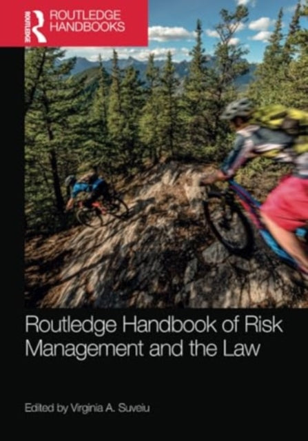Routledge Handbook of Risk Management and the Law