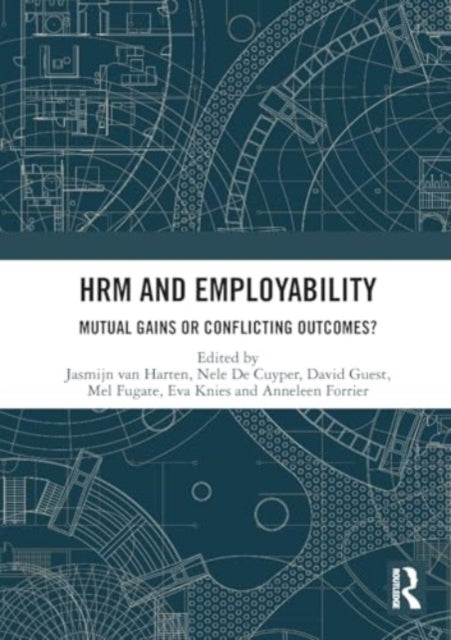 HRM and Employability: Mutual Gains or Conflicting Outcomes?