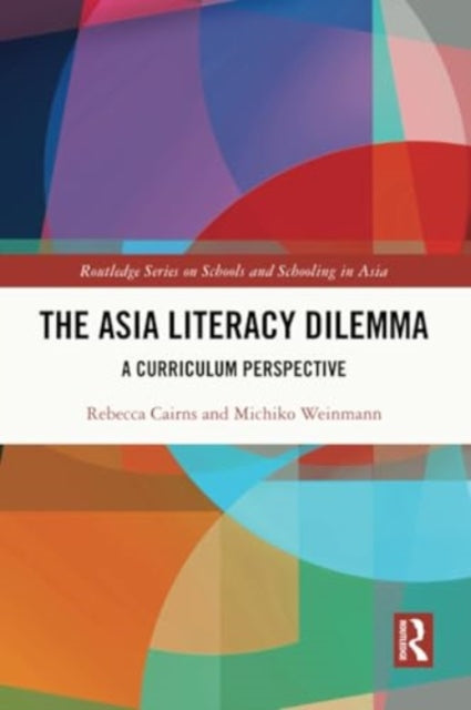 The Asia Literacy Dilemma: A Curriculum Perspective