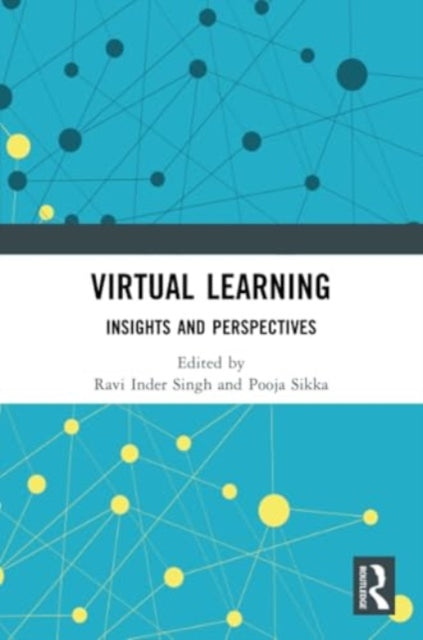 Virtual Learning: Insights and Perspectives