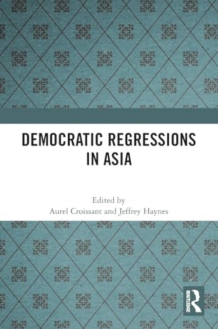 Democratic Regressions in Asia