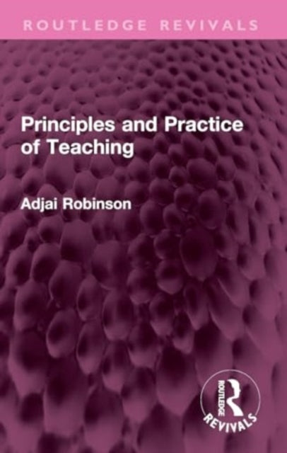 Principles and Practice of Teaching