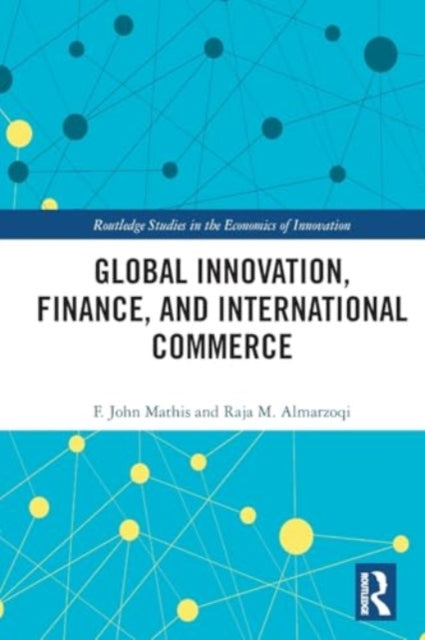 Global Innovation, Finance, and International Commerce