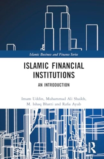 Islamic Financial Institutions: An Introduction