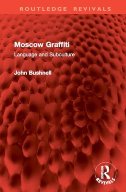 Moscow Graffiti: Language and Subculture