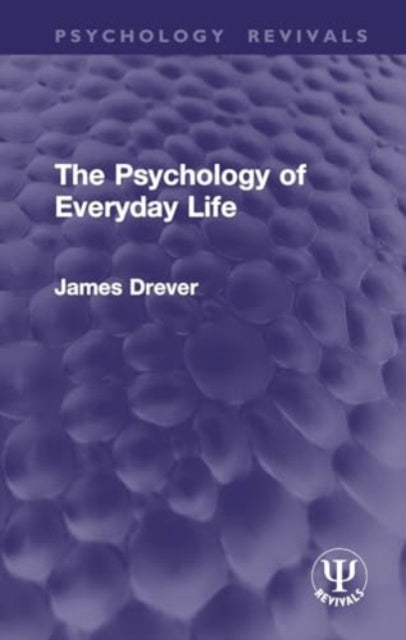 The Psychology of Everyday Life