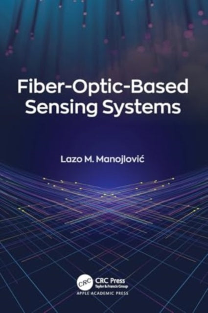 Fiber-Optic-Based Sensing Systems