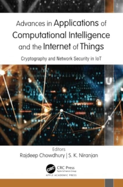 Advances in Applications of Computational Intelligence and the Internet of Things: Cryptography and Network Security in IoT