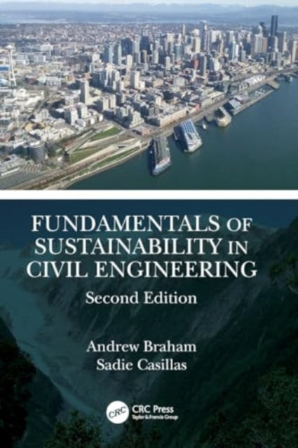 Fundamentals of Sustainability in Civil Engineering