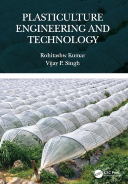 Plasticulture Engineering and Technology