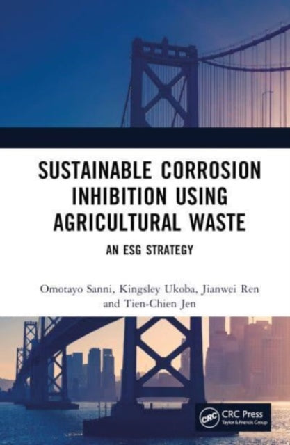 Sustainable Corrosion Inhibition Using Agricultural Waste: An ESG Strategy