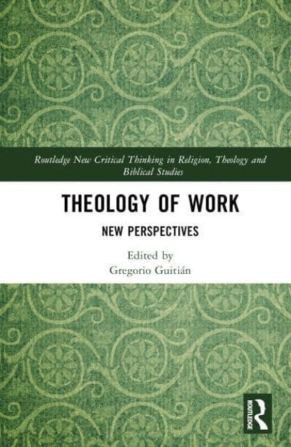 Theology of Work: New Perspectives