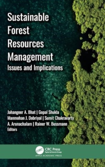 Sustainable Forest Resources Management: Issues and Implications